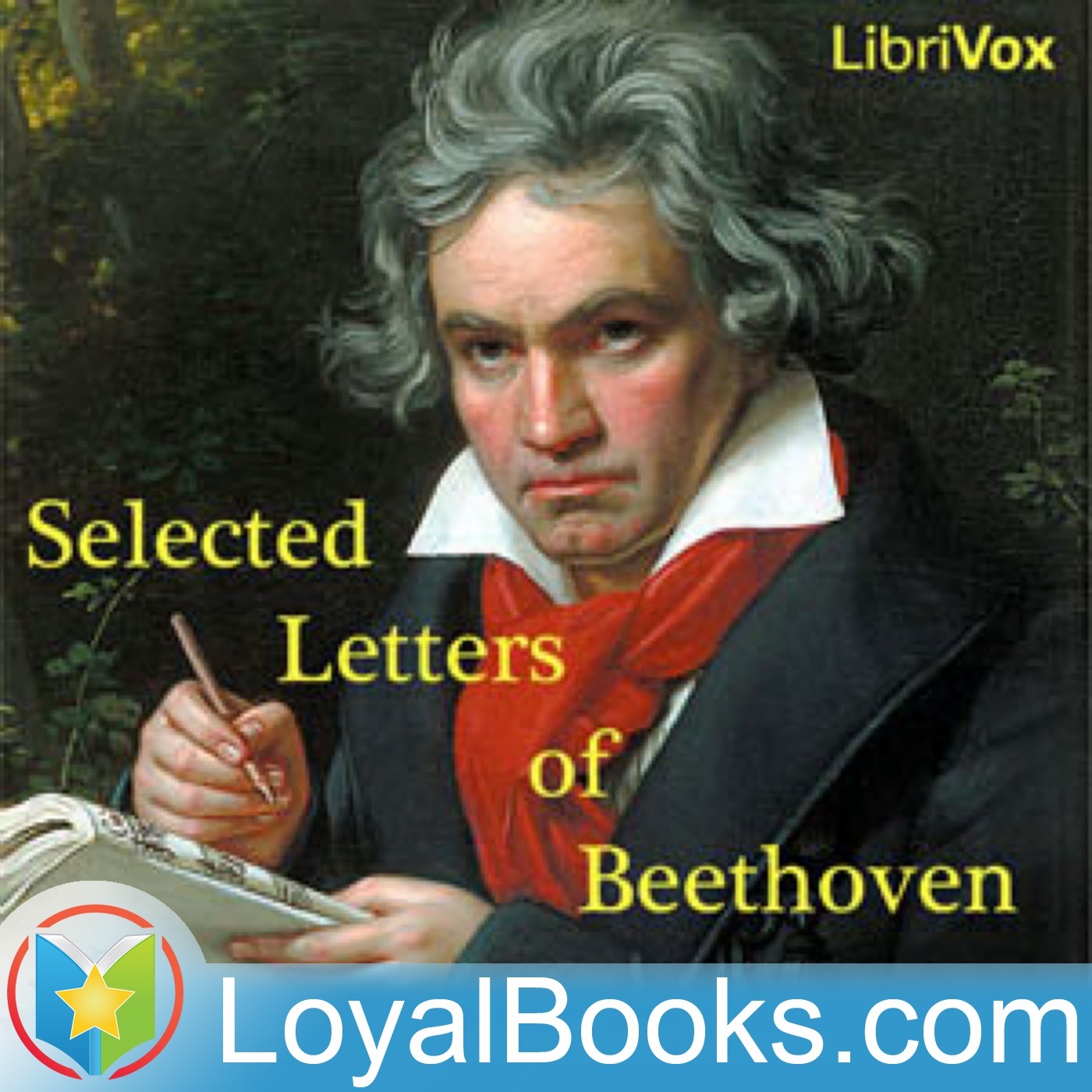 Selected Letters of Beethoven by Ludwig van Beethoven