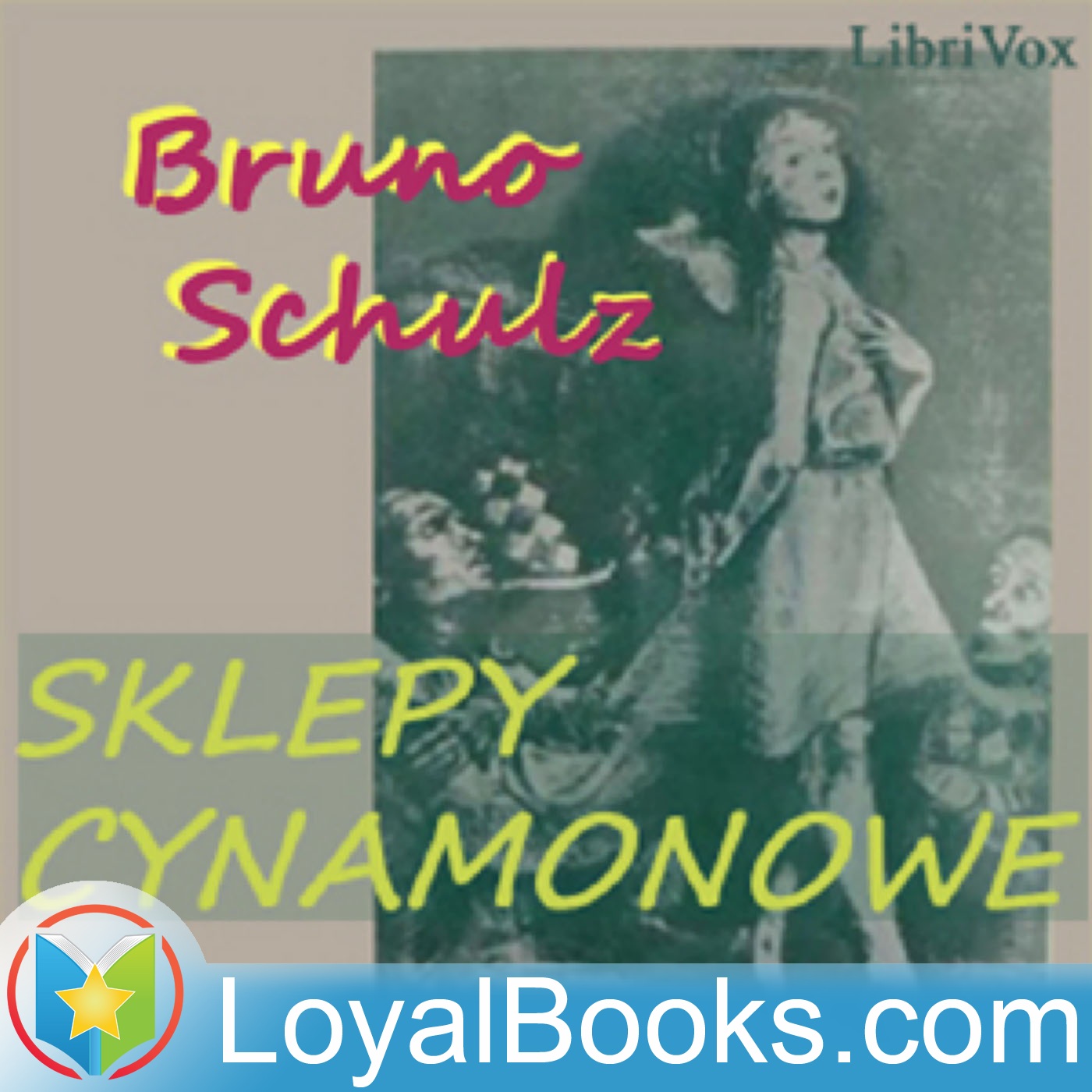 Sklepy cynamonowe by Bruno Schulz