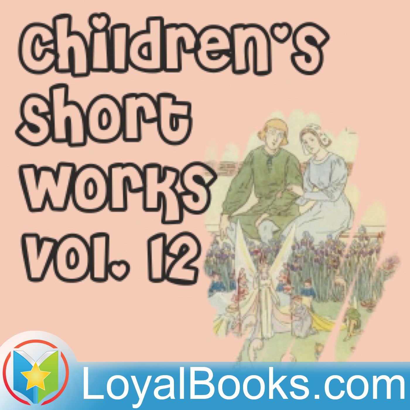 Children's Short Works Collection Vol. 012 by Various
