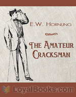The Amateur Cracksman by Ernest William Hornung
