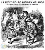 La Aventuroj de Alicio en Mirlando by Lewis Carroll