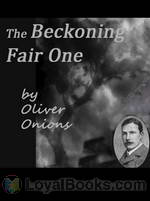 The Beckoning Fair One by Oliver Onions