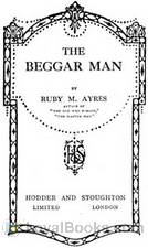 The Beggar Man by Ruby M. Ayres