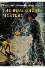 The Blue Ghost Mystery by Harold L. Goodwin
