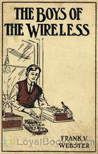 The Boys of the Wireless by Frank V. Webster