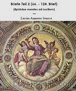 Briefe (Epistulae morales ad Lucilium) 2 by Lucius Annaeus Seneca