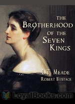 The Brotherhood of the Seven Kings by L. T. Meade
