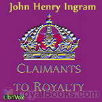 Claimants to Royalty by John Henry Ingram