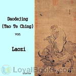 Daodejing (Tao Te Ching) by Laozi