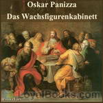 Das Wachsfigurenkabinett by Oskar Panizza