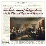 The Declaration of Independence of the United States of America by Founding Fathers of the United States