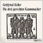 Die drei gerechten Kammmacher by Gottfried Keller