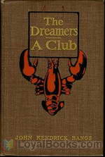The Dreamers A Club by John Kendrick Bangs