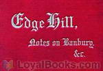 Edge Hill The Battle and Battlefield by Edwin Walford
