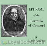 Epitome of the Formula of Concord by Jakob Andreae