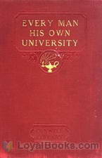 Every Man His Own University by Russell H. Conwell