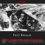 Four Weeks in the Trenches by Fritz Kreisler
