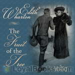 The Fruit of the Tree by Edith Wharton