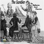 The Gambler by Katherine Thurston