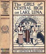 The Girls of Central High on Lake Luna or, The Crew That Won by Gertrude W. Morrison