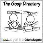 The Goop Directory by Gelett Burgess