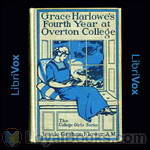 Grace Harlowe's Fourth Year at Overton College by Jessie Graham Flower