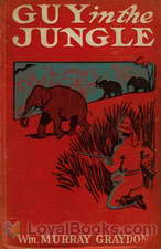 Guy in the Jungle A Boy's Adventure in the Wilds of Africa by William Murray Graydon