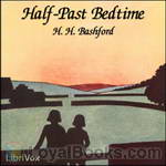 Half-Past Bedtime by H.H. Bashford