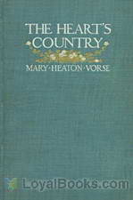The Heart's Country by Mary Heaton Vorse