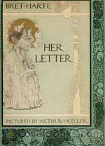 Her Letter His Answer & Her Last Letter by Bret Harte