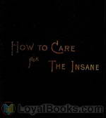 How to Care for the Insane by William D. Granger