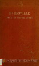 Hydesville The Story of the Rochester Knockings, Which Proclaimed the Advent of Modern Spiritualism by Thomas Olman Todd
