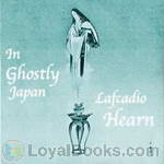 In Ghostly Japan by Lafcadio Hearn