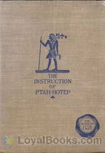 The Instruction of Ptah-Hotep and the Instruction of Ke'Gemni The Oldest Books in the World by Kagemna