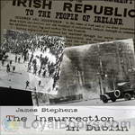 The Insurrection in Dublin by James Stephens