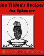 Joe Tilden's Recipes for Epicures by Joe Tilden