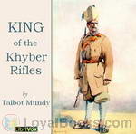 King of the Khyber Rifles by Talbot Mundy