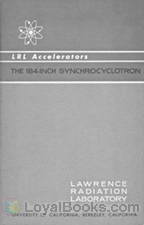 LRL Accelerators, The 184-Inch Synchrocyclotron by Lawrence Radiation Laboratory
