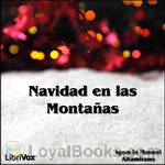 La Navidad en las Montañas by Ignacio Manuel Altamirano