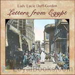 Letters from Egypt by Lady Lucie Duff-Gordon