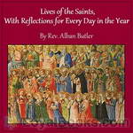 Lives of the Saints, With Reflections for Every Day in the Year by Alban Butler