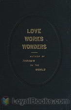 Love Works Wonders A Novel by Charlotte M. Brame
