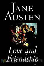 Love and Friendship by Jane Austen