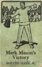 Mark Mason's Victory by Horatio Alger