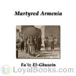 Martyred Armenia by Fa'iz El-Ghusein