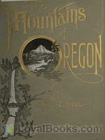 The Mountains of Oregon by William Gladstone Steel
