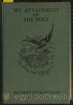 My Attainment of the Pole by Frederick A. Cook