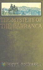The Mystery of The Barranca by Herman Whitaker