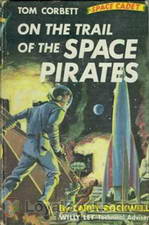 On the Trail of the Space Pirates by Carey Rockwell