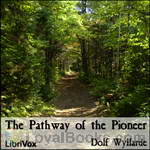 The Pathway of the Pioneer by Dolf Wyllarde